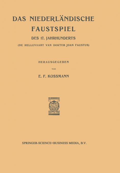 Das Niederlandische Faustspiel Des Siebzehnten Jahrhunderts