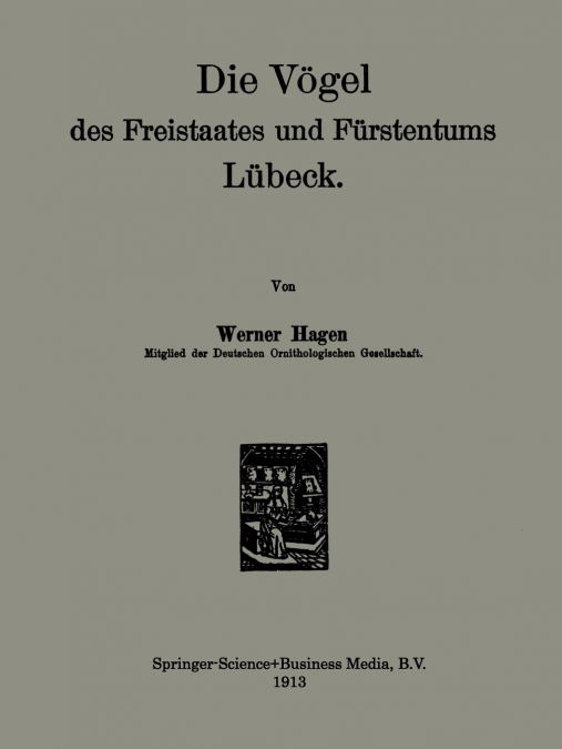 Die Vogel Des Freistaates Und Furstentums Lubeck