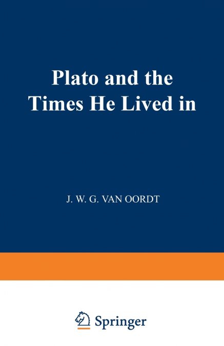 Plato and the Times He Lived in