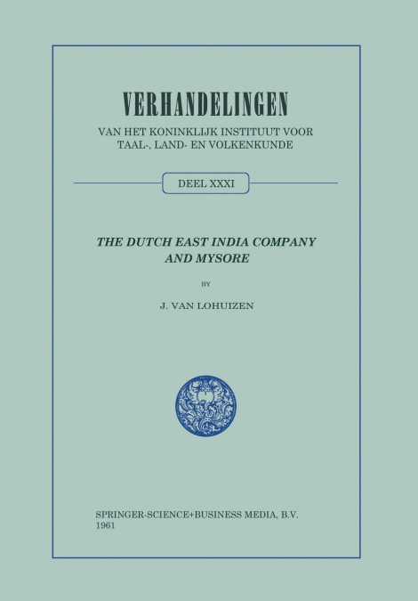 The Dutch East India Company and Mysore, 1762 1790