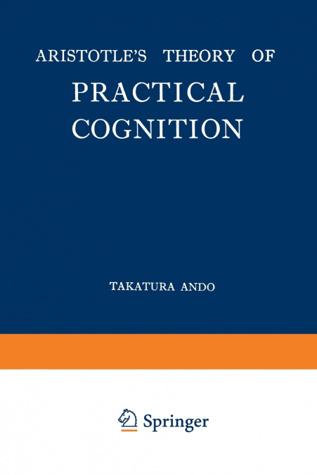 Aristotle’s Theory of Practical Cognition