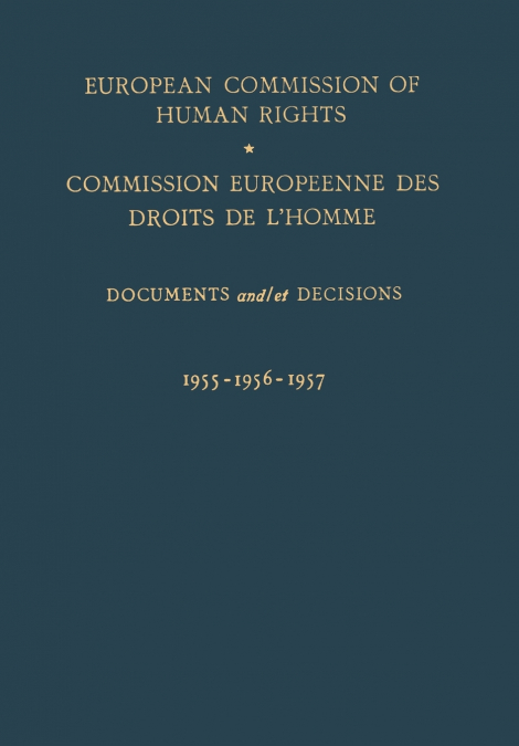 European Commission of Human Rights / Commission Europeenne Des Droits de L’Homme