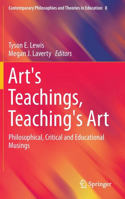 Art’s Teachings, Teaching’s Art