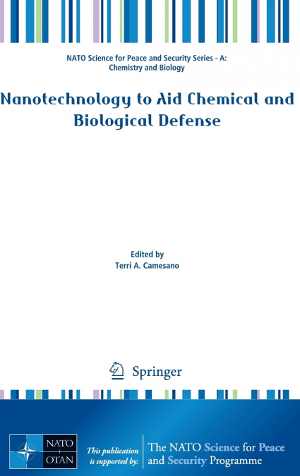 Nanotechnology to Aid Chemical and Biological Defense