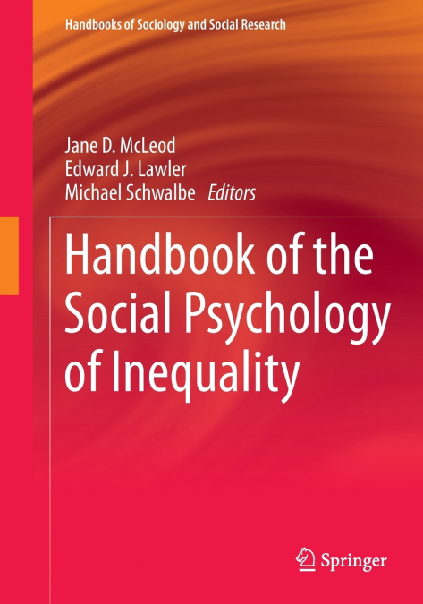 Handbook of the Social Psychology of Inequality