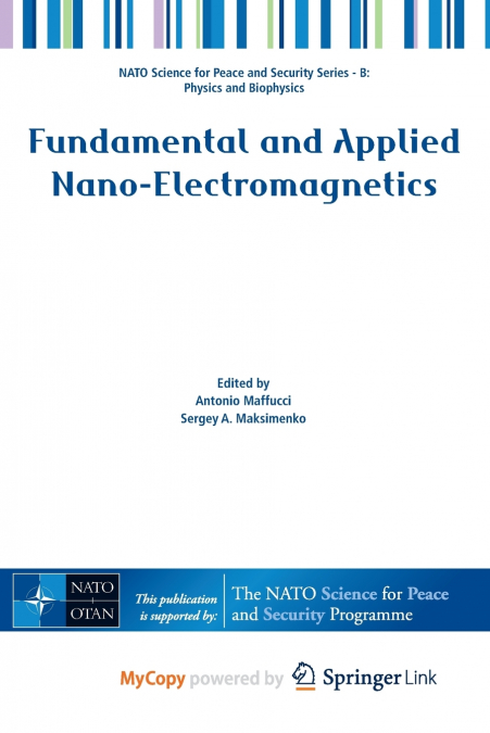 Fundamental and Applied Nano-Electromagnetics