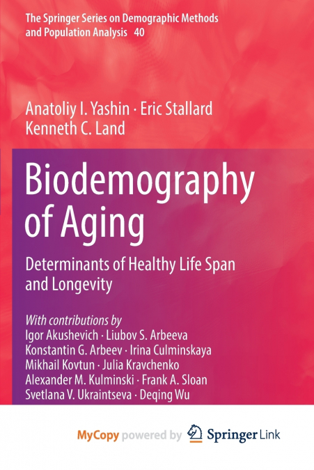 Biodemography of Aging