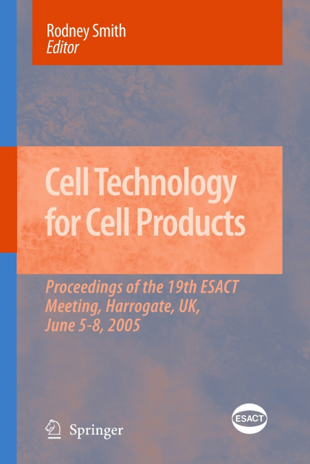 Cell Technology for Cell Products