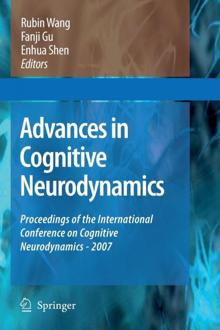 Advances in Cognitive Neurodynamics