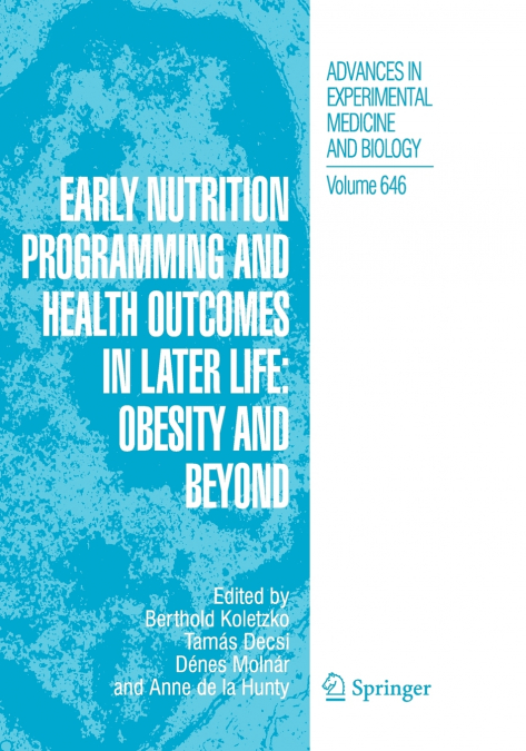 Early Nutrition Programming and Health Outcomes in Later Life