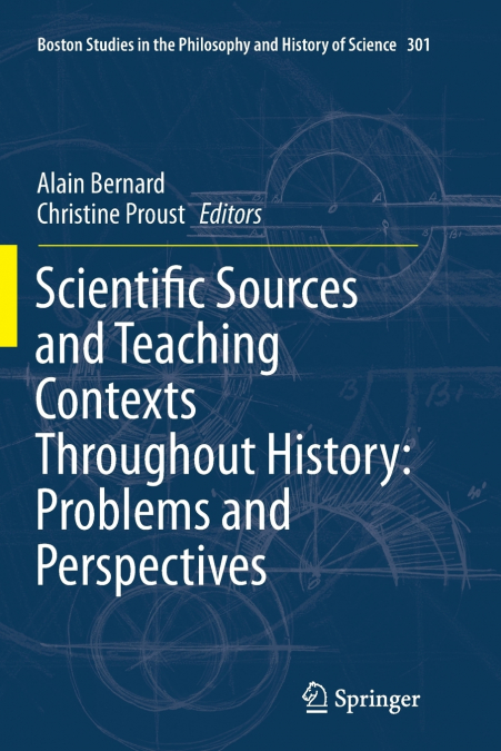 Scientific Sources and Teaching Contexts Throughout History