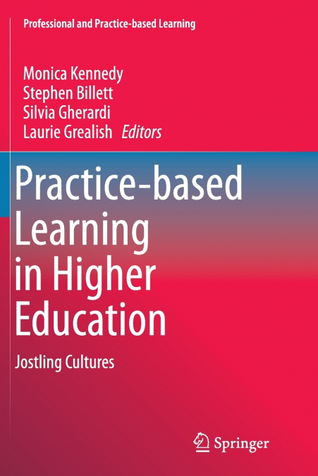 Practice-based Learning in Higher Education