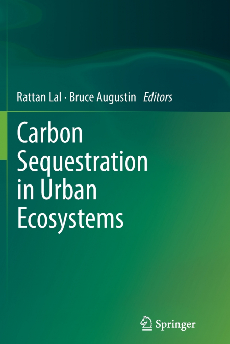 Carbon Sequestration in Urban Ecosystems