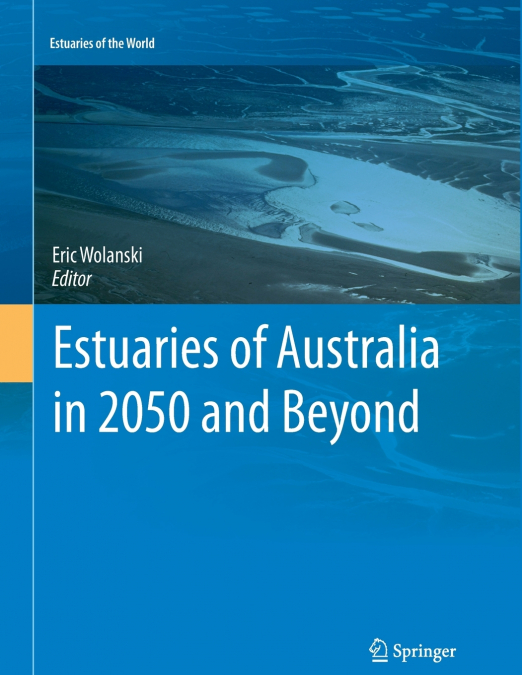Estuaries of Australia in 2050 and beyond