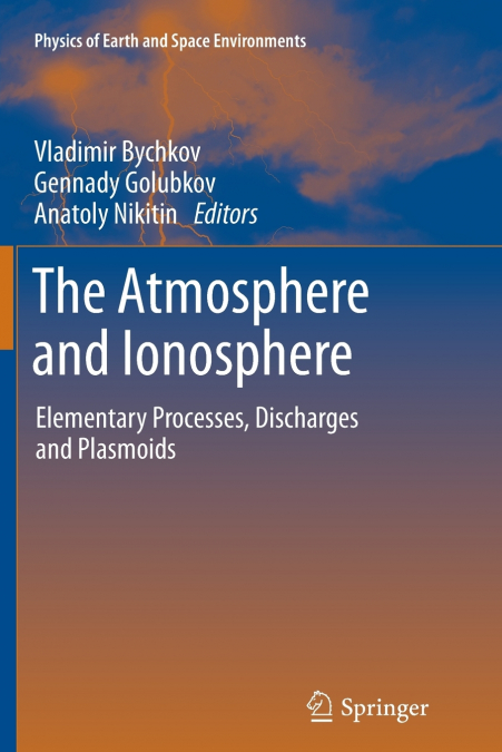 The Atmosphere and Ionosphere