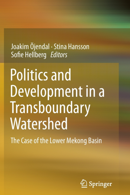 Politics and Development in a Transboundary Watershed