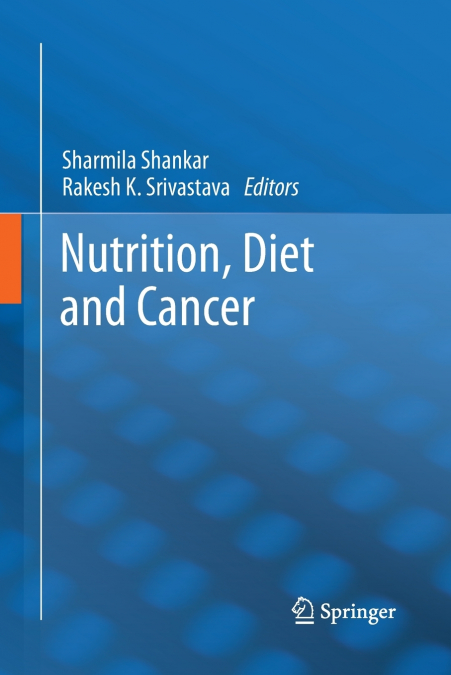 Nutrition, Diet and Cancer