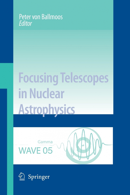 Focusing Telescopes in Nuclear Astrophysics
