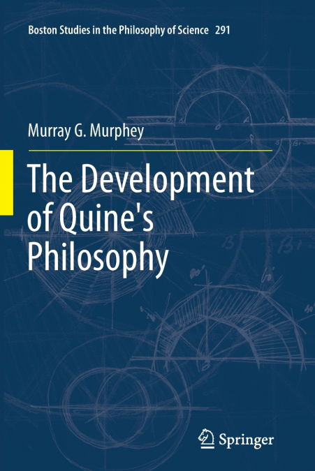 The Development of Quine’s Philosophy