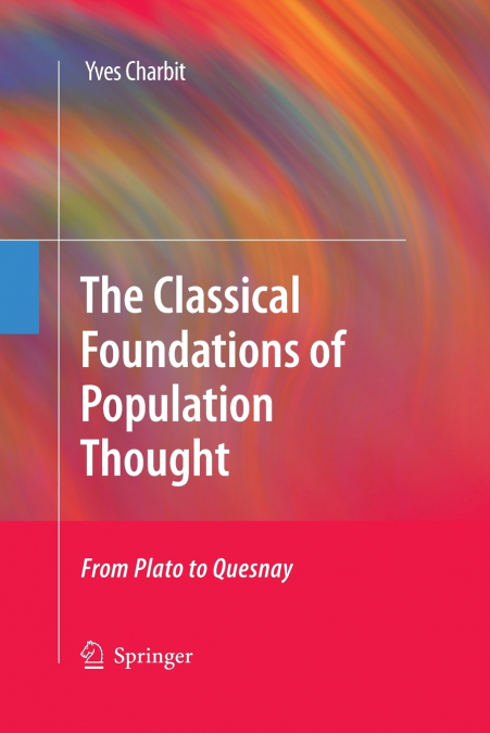 The Classical Foundations of Population Thought