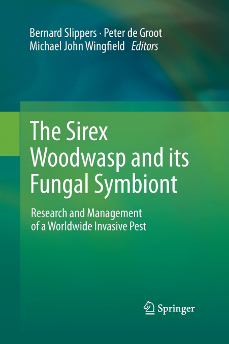 The Sirex Woodwasp and its Fungal Symbiont