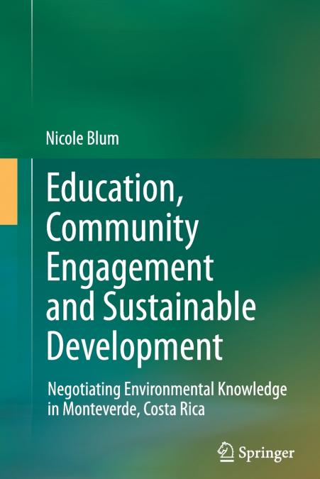 Education, Community Engagement and Sustainable Development