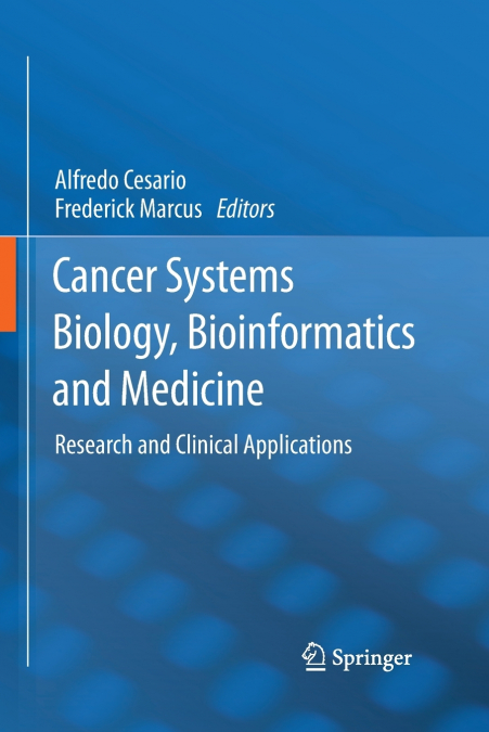 Cancer Systems Biology, Bioinformatics and Medicine