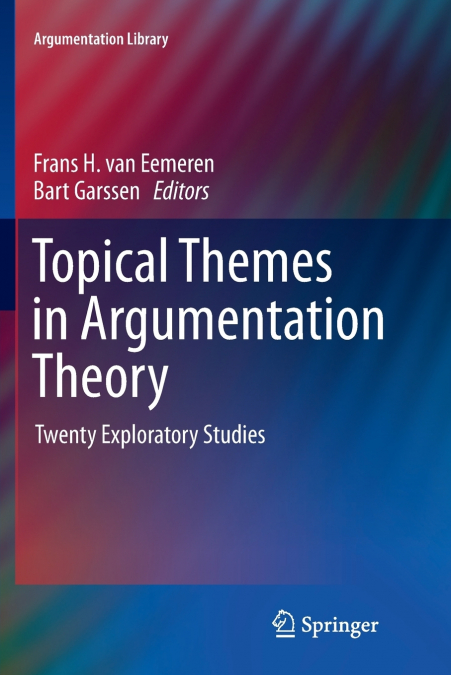 Topical Themes in Argumentation Theory