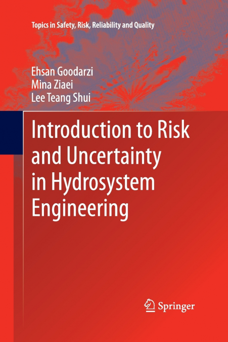 Introduction to Risk and Uncertainty in Hydrosystem Engineering