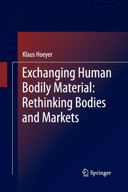 Exchanging Human Bodily Material
