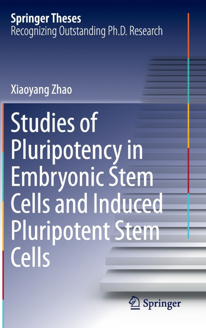 Studies of Pluripotency in Embryonic Stem Cells and InducedPluripotent Stem Cells