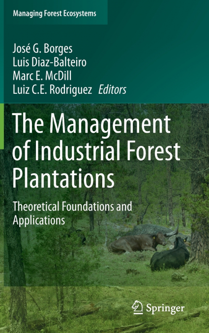 The Management of Industrial Forest Plantations