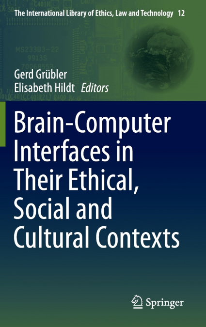 Brain-Computer-Interfaces in their ethical, social and cultural contexts