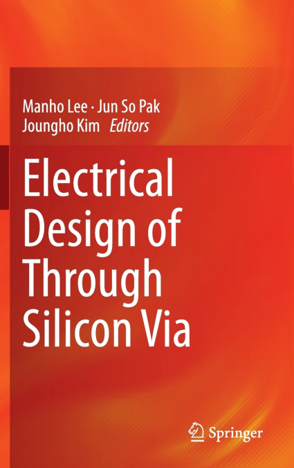 Electrical Design of Through Silicon Via