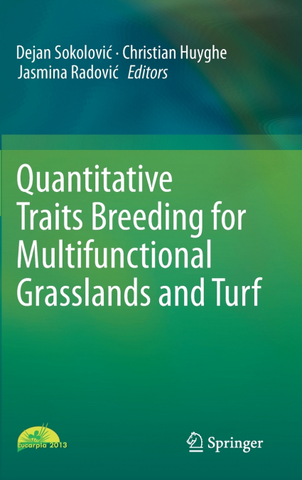 Quantitative Traits Breeding for Multifunctional Grasslands and Turf