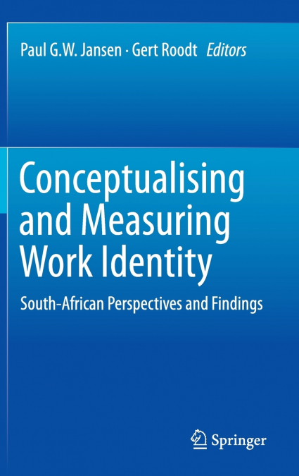 Conceptualising and Measuring Work Identity