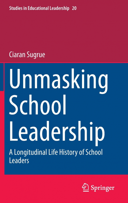 Unmasking School Leadership