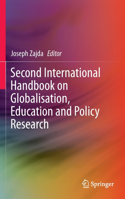 Second International Handbook on Globalisation, Education and Policy Research