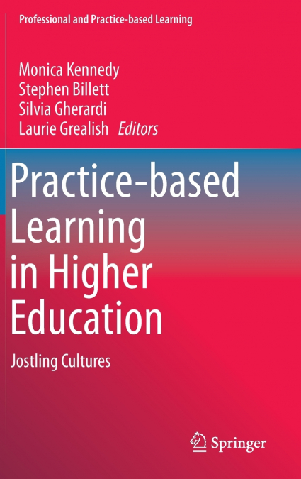 Practice-based Learning in Higher Education