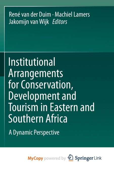 Institutional Arrangements for Conservation, Development and Tourism in Eastern and Southern Africa