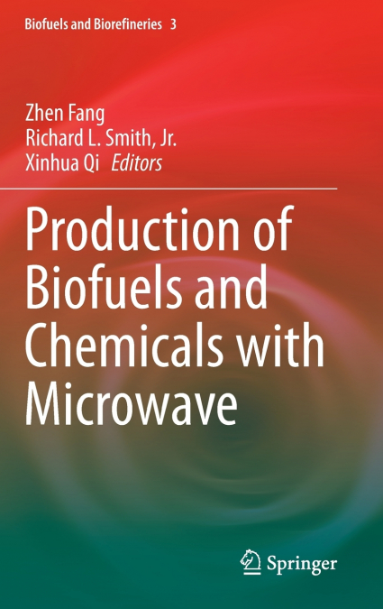Production of Biofuels and Chemicals with Microwave