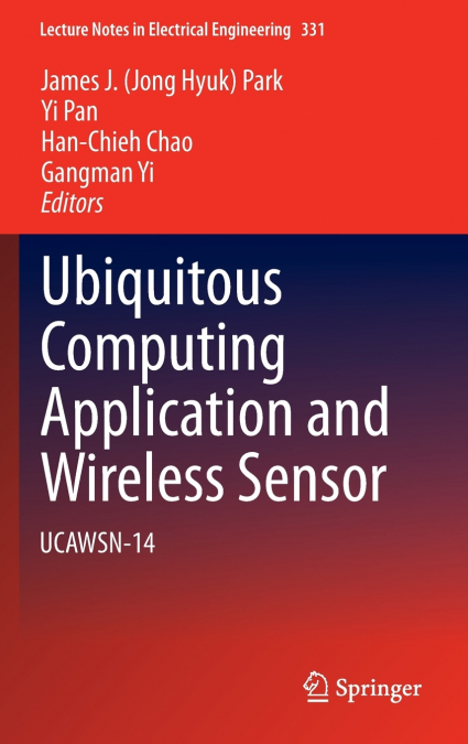 Ubiquitous Computing Application and Wireless Sensor