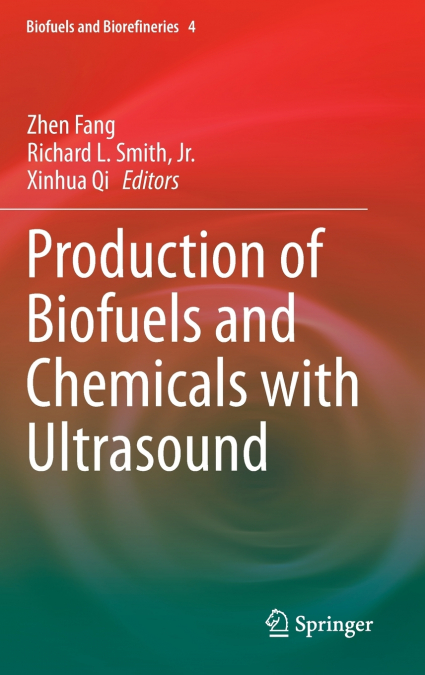Production of Biofuels and Chemicals with Ultrasound