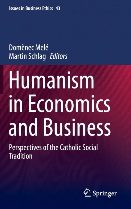 Humanism in Economics and Business