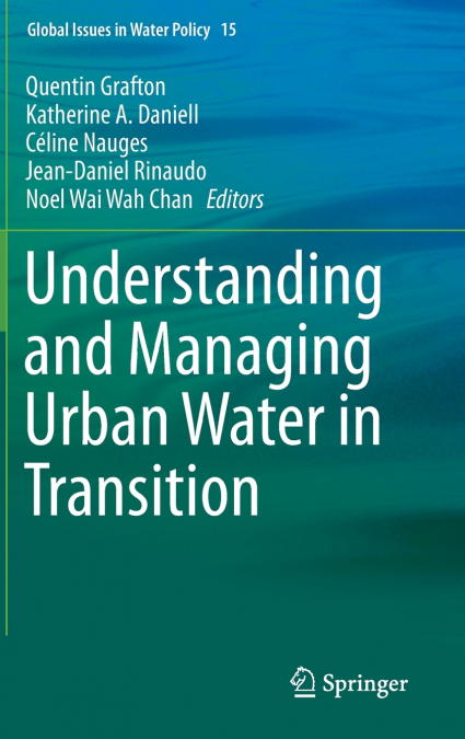Understanding and Managing Urban Water in Transition