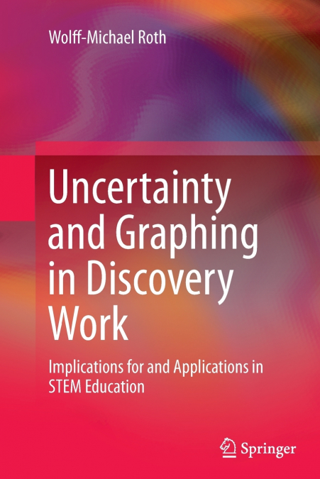 Uncertainty and Graphing in Discovery Work