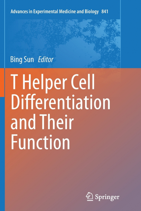 T Helper Cell Differentiation and Their Function