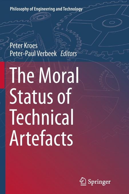 The Moral Status of Technical Artefacts