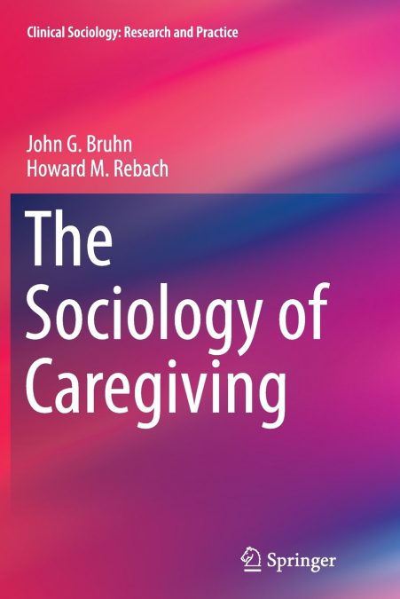 The Sociology of Caregiving
