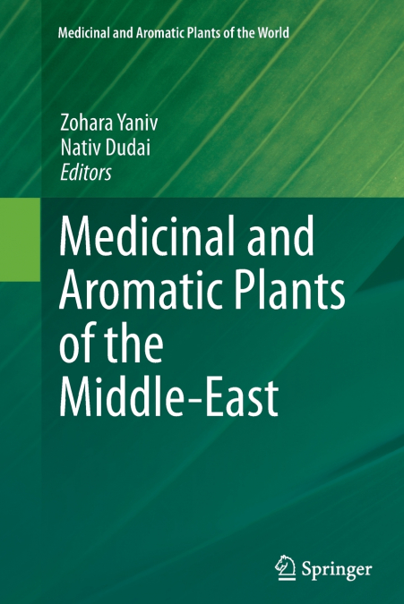 Medicinal and Aromatic Plants of the Middle-East